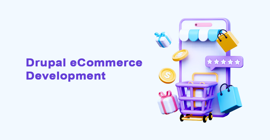 Drupal e-commerce Development